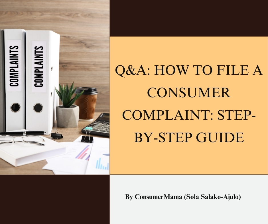 Q&A: How to File a Consumer Complaint: Step-by-Step Guide